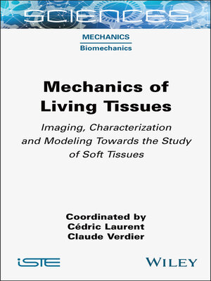 cover image of Mechanics of Living Tissues